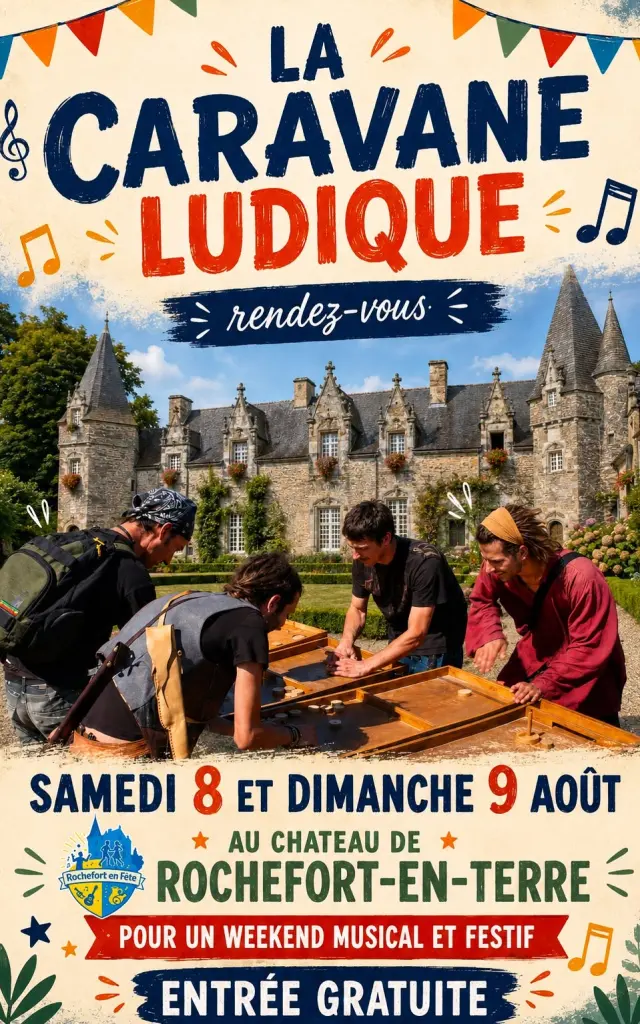 La Caravane Ludique Au Chateau De Rochefort En Terre